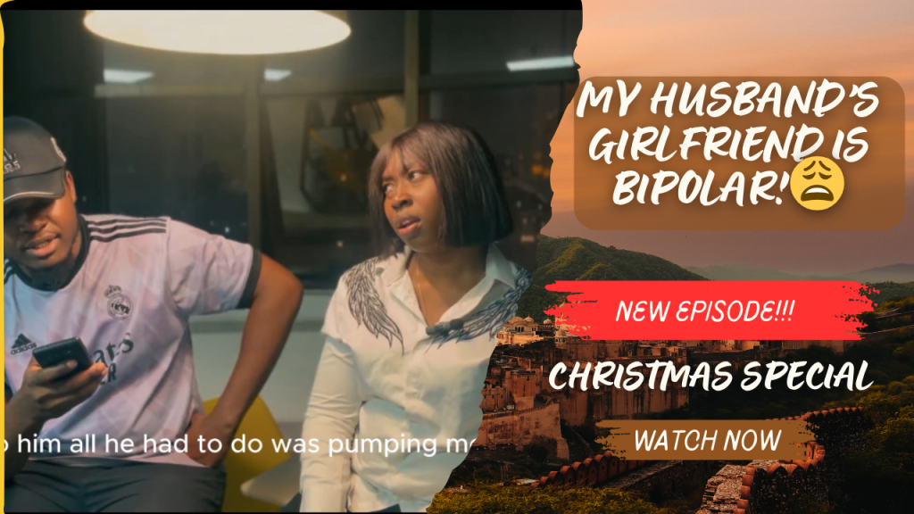 Christmas special episode - My husband's girlfriend is bipolar.😩